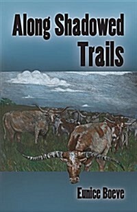 Along Shadowed Trails (Paperback)