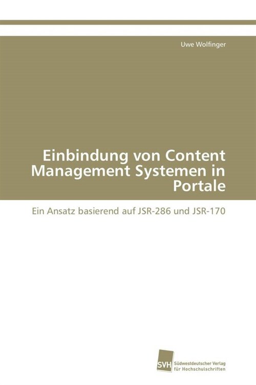 Einbindung Von Content Management Systemen in Portale (Paperback)