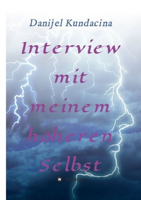 Interview Mit Meinem H?eren Selbst (Hardcover)