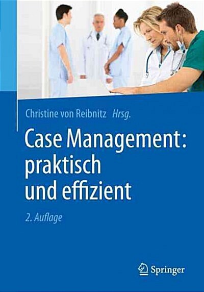 Case Management: Praktisch Und Effizient (Paperback, 2, 2., Aktualisier)