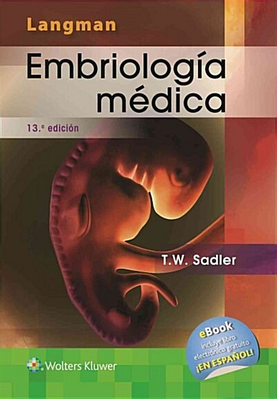 Langman. Embriologia Medica (Hardcover, 13)