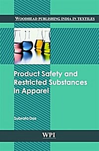 Product Safety and Restricted Substances in Apparel (Hardcover)
