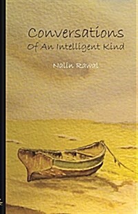 Conversations of an Intelligent Kind (Paperback)