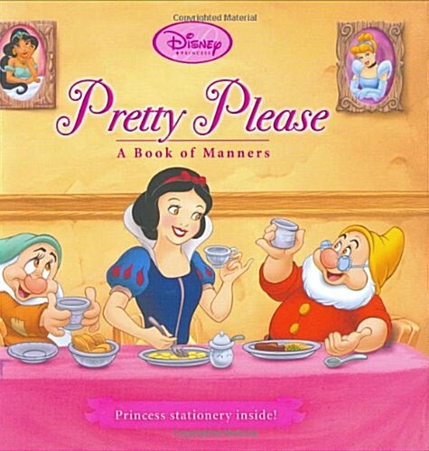 Pretty Please: A Book of Manners (Disney Princess) (Hardcover)