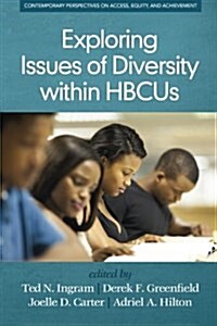 Exploring Issues of Diversity Within Hbcus (Paperback)