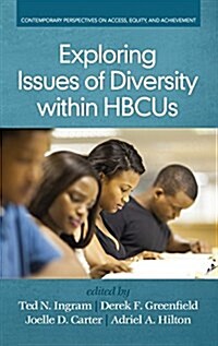 Exploring Issues of Diversity Within Hbcus (Hardcover)