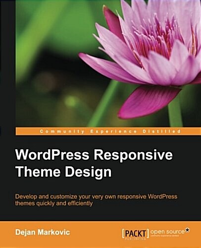 WordPress Responsive Theme Design (Paperback)