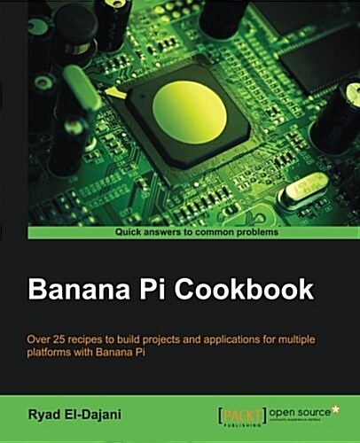 Banana Pi Cookbook (Paperback)