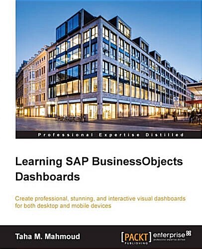 Learning SAP BusinessObjects Dashboards (Paperback)