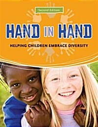 Hand in Hand: Helping Children Embrace Diversity [With CD (Audio)] (Paperback, 2)