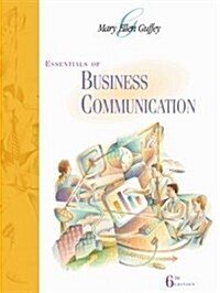 Essentials of Business Communication (with Student CD-ROM and InfoTrac) (Paperback, 6)