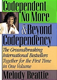 Codependent No More & Beyond Codependency (Hardcover, 1st)