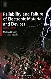 Reliability and Failure of Electronic Materials and Devices (2nd)