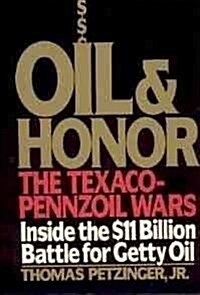 Oil and Honor: The Texaco-Pennzoil Wars (Mass Market Paperback, Reprint)