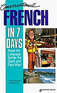 Conversational French in 7 Days (Paperback, 1)