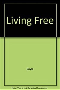 Living Free (Paperback, 0)