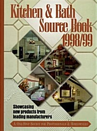 Kitchen & Bath Source Book 1998-1999 (Serial) (Hardcover)