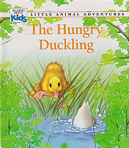 The Hungry Duckling (Little Animal Adventures) (Hardcover, Subsequent)