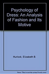 Psychology of Dress (Hardcover)