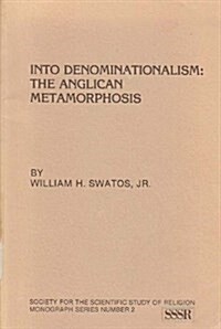 Into Denominationalism (Paperback)