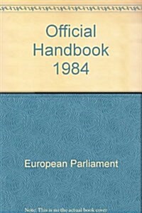 Official Handbook of the European Parliament, 1984 (Paperback)