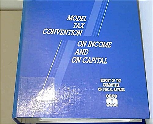 Model Tax Convention on Income and on Capital (Loose Leaf)