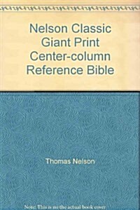 Holy Bible New King James Version Classic Giant Print Center Column Reference Bible (Hardcover, Large Print)
