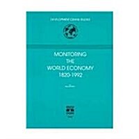 Monitoring the World Economy, 1820-1992 (Paperback)