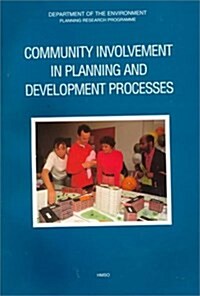 Community Involvement in Planning and Development Processes (Paperback)