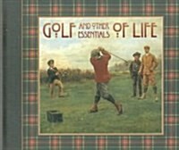 Golf and Other Essentials of Life Gift Book (Hardcover)