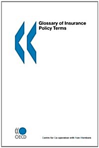 Glossary of Insurance Policy Terms (Paperback)