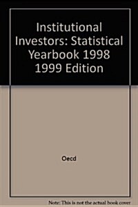 Institutional Investors Statistical Yearbook 1998 (Paperback)