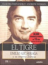 El Tigre (Paperback)