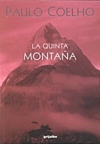 La quinta montana / The Fifth Mountain (Paperback)