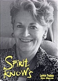 Spirit Knows (Paperback)