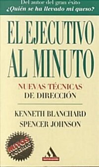 El Ejecutivo Al Minuto (Paperback)