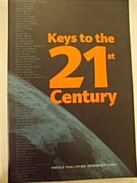 Keys to the 21st Century (Paperback)