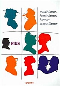 Machismo Feminismo Homosexualismo/ Machismo, Feminism and Homosexuality (Paperback)