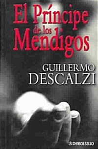 El Principe De Los Mendigos (Paperback)