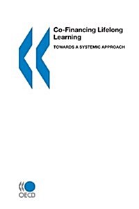 Co-financing Lifelong Learning: Towards A Systemic Approach (Paperback)