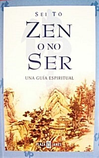 Zen O No Ser (Paperback)