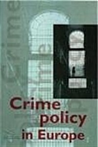 Crime Policy in Europe (Paperback)