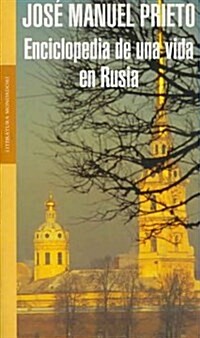 Enciclopedia de una vida en Rusia/ Encyclopedia of a Life in Russia (Paperback)