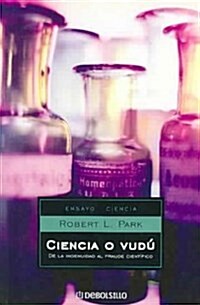 Ciencia O Vudu / Woodoo Science (Paperback, Translation)