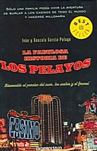 La Fabulosa Historia De Los Pelayos / The Fabulous Story of  the Pelayos (Paperback)