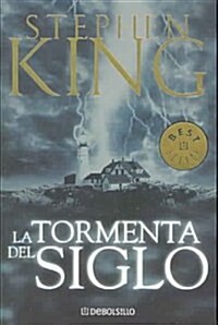La tormenta del siglo / Storm of the Century (Paperback, Translation)