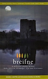 A Travel Guide to Breifne-the Lost Kingdom of Ireland (Paperback)