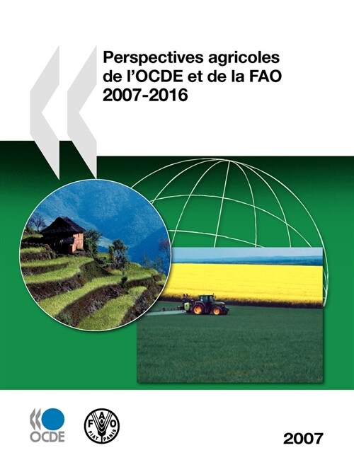 Perspectives Agricoles de LOcde Et de La Fao 2007 (Paperback)