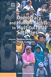 Democracy and Human Rights in Multicultural Societies (Paperback)