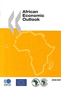 African Economic Outlook 2006/2007 (Paperback)